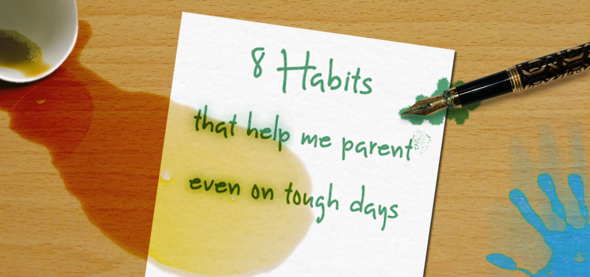 Parenting Habits Title Image: A cup of tea spills over a piece of letter paper with the title handwritten on it. A fountain pen is leaking, and a smudged child's handprint can be seen in the corner