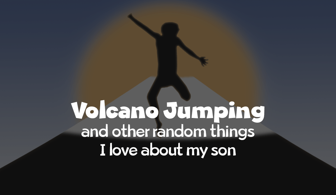 Random things I love about my son [Quick read]